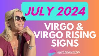 Virgo, You will see through the sneaky behavior and prevail. July Predictions