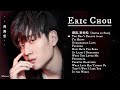 Eric Chou 周興哲 | Best Songs Of Eric Chou 2022 รวมเพลงEric Chouเพราะๆฟังเพลินๆ🌼