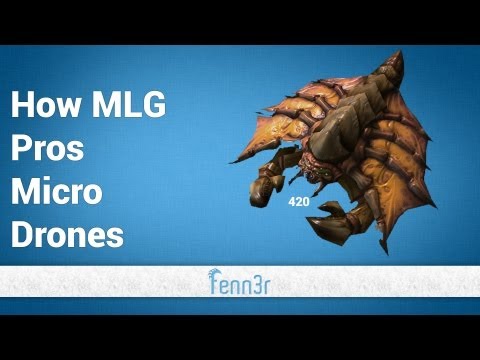 How MLG Pros Micro Drones In StarCraft 2