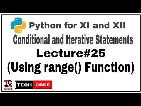 Range Function In Python Class 11 Cbse Conditional And Iterative Statements In Python 25