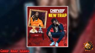 Chief Keef - New Trap