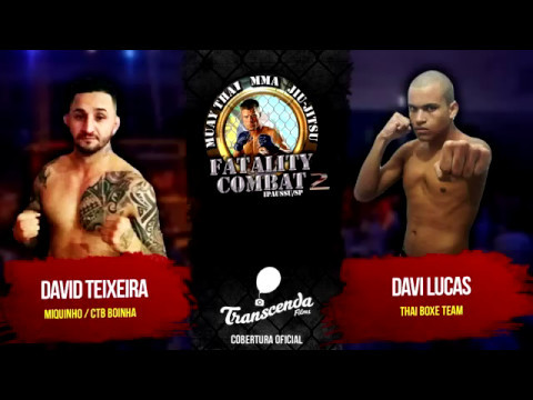 LUTA 07 - DAVID TEIXEIRA VS DAVI LUCAS