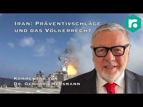 Iran: Präventivschläge und das Völkerrecht