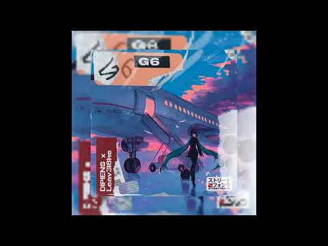 DIPIENS, Leav3l8ke - G6