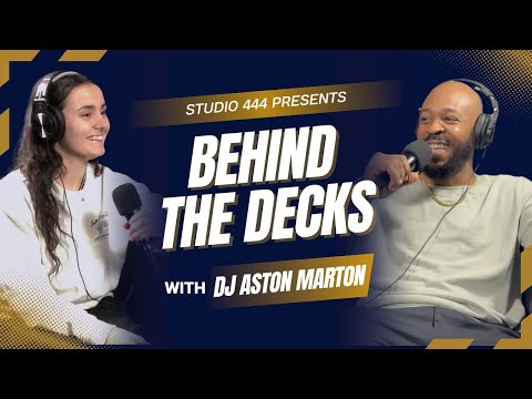 DJ ASTON MARTON | Behind the Decks #8