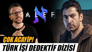 ALEF Dizi İncelemesi | Acayip Bir Türk İşi Dedektiflik Dizisi ALEF Dizi İncelemesi | Acayip Bir Türk İşi Dedektiflik Dizisi