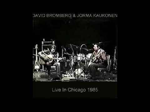 Live In Chicago 1985 Vol.2 [Unknown] - David Bromberg & Jorma Kaukonen