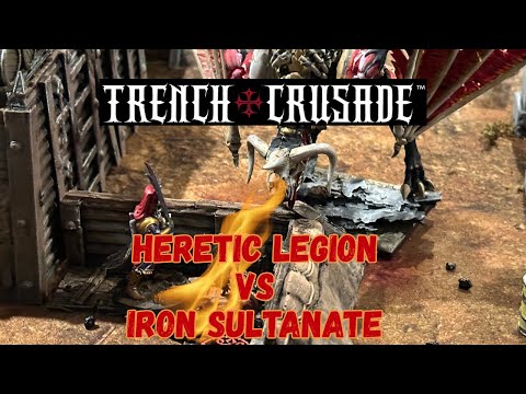 Trench Crusade Battle Report | Heretic Legion vs Iron Sultanate | S1E11