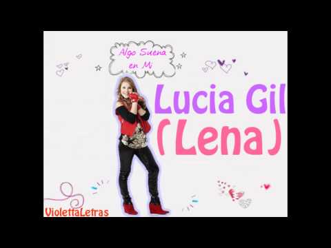 Algo Suena En Mi (Version Lucia Gil "Lena")