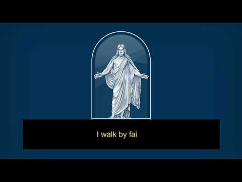I Walk By Faith (with Lyrics)