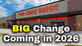 Huge Changes at The Home Depot in 2026 - Will it Attract New Customers or Push Them Away