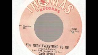 Cash McCall - You Mean Everything To Me