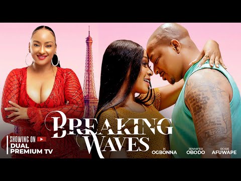 BREAKING WAVES - IK Ogbonna Jennifer Obodo Rosie Afuwape Nigerian Movie 2024 Latest Full Movie