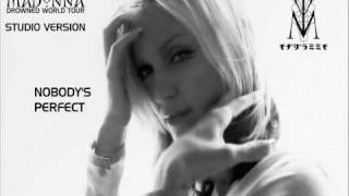 Madonna - Nobody&#39;s Perfect (The Drowned World Tour Studio Version)