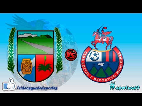 Guastatoya 3 - 1 Municipal | Jornada 7 - Apertura 2015