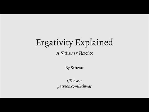 Ergativity Explained