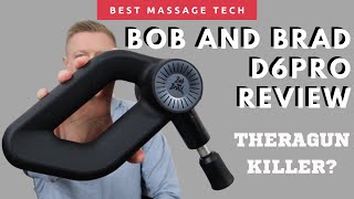 Bob and Brad D6 Pro Review