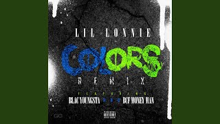 Colors (Remix) (feat. Blac Youngsta &amp; Money Man)