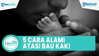 5 Cara Alami Atasi Bau Kaki yang Tak Kunjung Hilang di Rumah: Merendam Kaki & Pakai Bedak Tabur