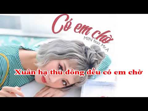 CÓ EM CHỜ KARAOKE  OFFICIAL MV FULL   MIN FT MR A Beat Nu