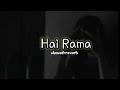Hai Rama Slowed Reverb Song Rangeela Jackie Shroff