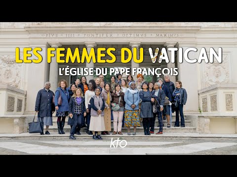 Les Femmes du Vatican - L’Église du pape François