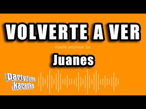Volverte A Ver - Pistas De Juanes