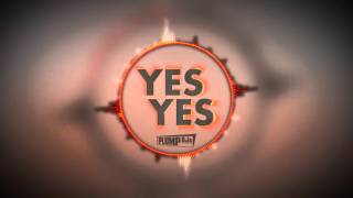 Download lagu Plump Djs - Yes Yes (Hybrid Theory Remix) mp3