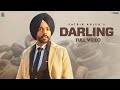 Darling : Satbir Aujla (Official Video) Rav Dhillon | Punjabi Songs | GK Digital | Geet MP3