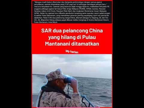 SAR dua pelancong China yang hilang di Pulau Mantanani ditamatkan