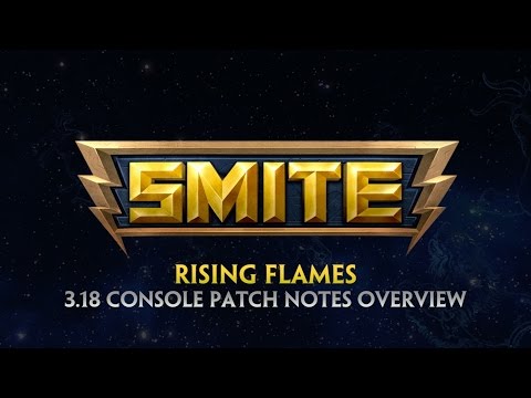 SMITE - 3.18 Console Patch Overview - Rising Flames