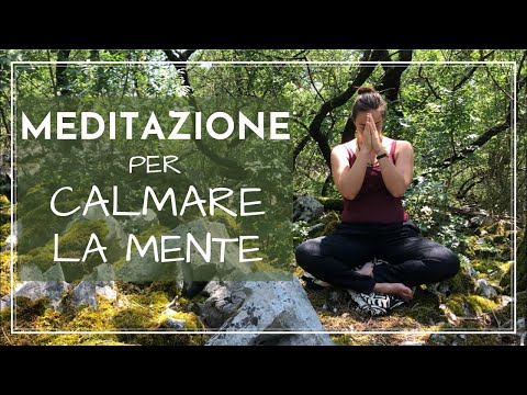 Meditazione Guidata ⎮Per Calmare La Mente