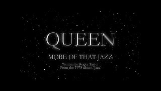 Queen - More Of That Jazz - (Official Lyric Video)