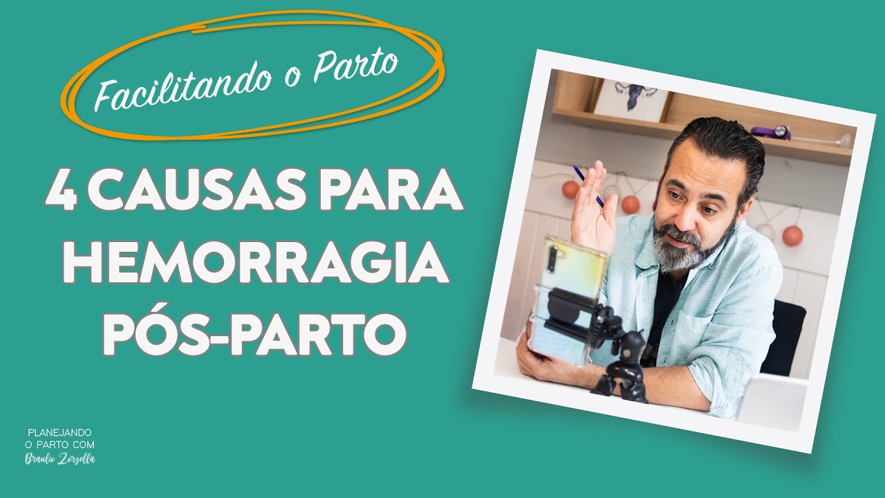 Obstetrícia Fácil: 4 causas para hemorragia pós-parto