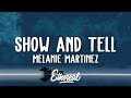 Melanie Martinez Show Tell Lyrics