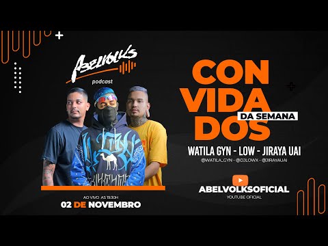 Abelvolks Podcast   #06 Watila Gyn / Low / Jiraya Uai