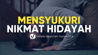 Download lagu Mensyukuri Nikmat Hidayah - Ustadz Abdullah Taslim, M.A. - Ceramah Agama mp3 Download lagu Mensyukuri Nikmat Hidayah - Ustadz Abdullah Taslim, M.A. - Ceramah Agama mp3