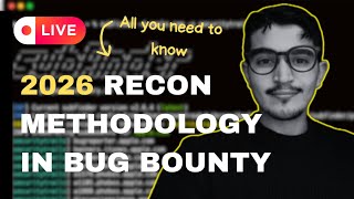 Master Recon in Bug Bounty (2026) 🔥 | Complete Beginner to Pro Guide