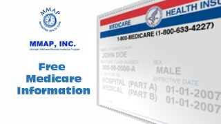 Free Medicare Information – Michigan Medicare Assistance Program (MMAP)
