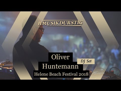 Oliver Huntemann | Helene Beach Festival 2018
