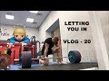LETTING YOU IN - My Training Mindset + Heavy Deadlifts - VLOG 20