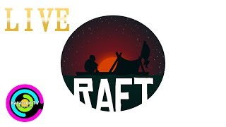 後編【Raft ライブ】深夜に1人で漂流中【LIVE】
