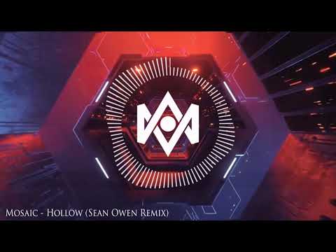 Video thumbnail for Hollow (Sean Owen Remix)
