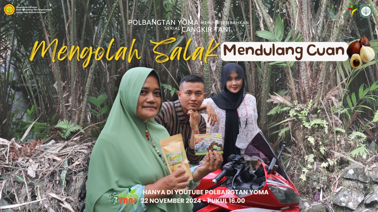 Cangkir Tani Eps 28: Mengolah Salak Mendulang Cuan