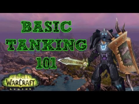 TANKING BASICS ep 01 - WoW Legion
