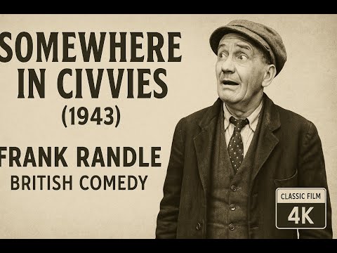 Somewhere in Civvies (1943) | Frank Randle | Classic British Comedy Film