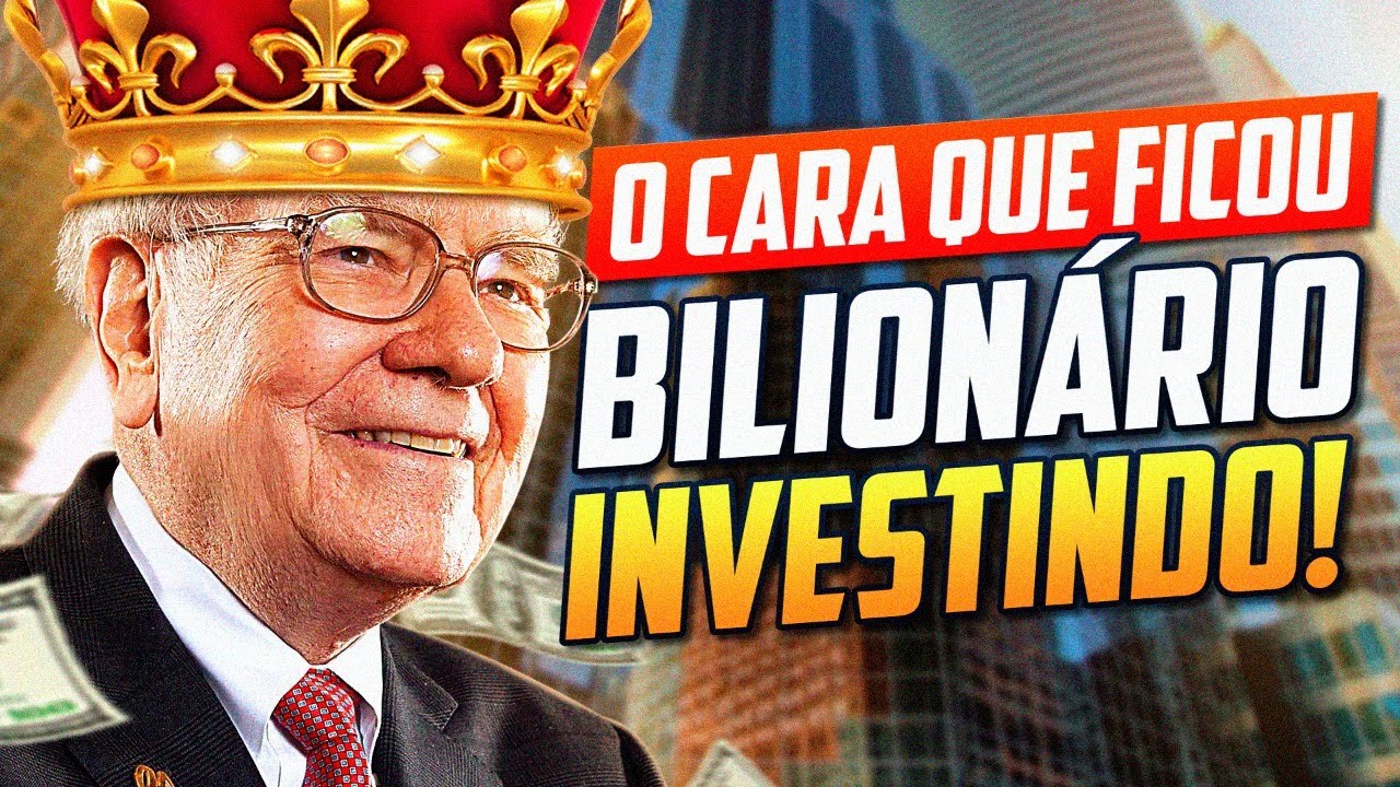 COMO O WARREN BUFFETT FICOU MULTIBILIONÁRIO COM INVESTIMENTOS? ELE DÁ AS DICAS!