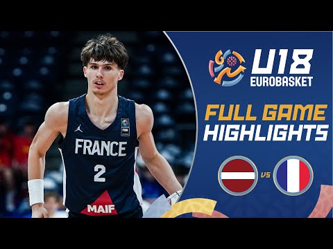 Semi-Finals: Latvia 🇱🇻 vs France 🇫🇷 | Highlights | FIBA U18 EuroBasket 2025