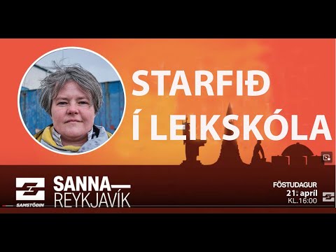 Sanna Reykjavík – Starfið í leikskóla