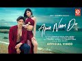 Apna Naam Du VIDEO Laqshay K Asees K Siddharth Gupta Riva Arora Rashmi V Uddipan Sharma